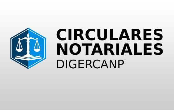 circulares notariales de digercanp