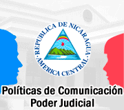 politicas de comunicacion poder judicial nicaragua